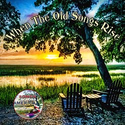 When The Old Songs Rise